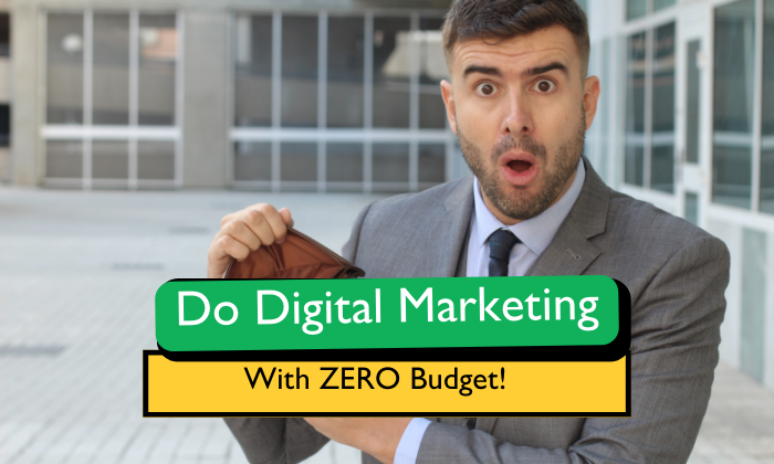 You are currently viewing How to Start Digital Marketing Without a Budget